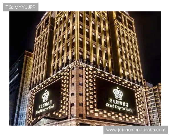 澳门英皇娱乐场所在哪里详细介绍澳门英皇娱乐的具体位置和交通指南，帮助玩家轻松找到心仪的娱乐场所